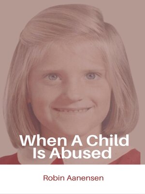 cover image of When a Child Is Abused